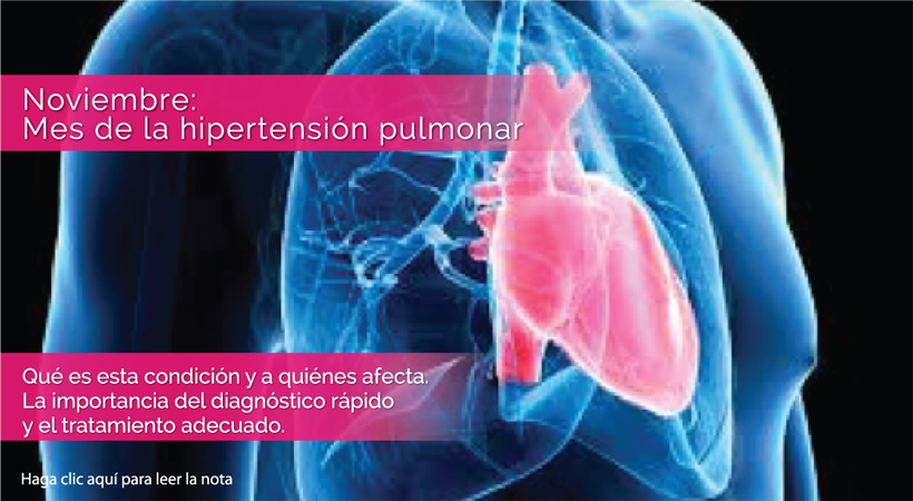 Noviembre: Mes de la hipertensión pulmonar